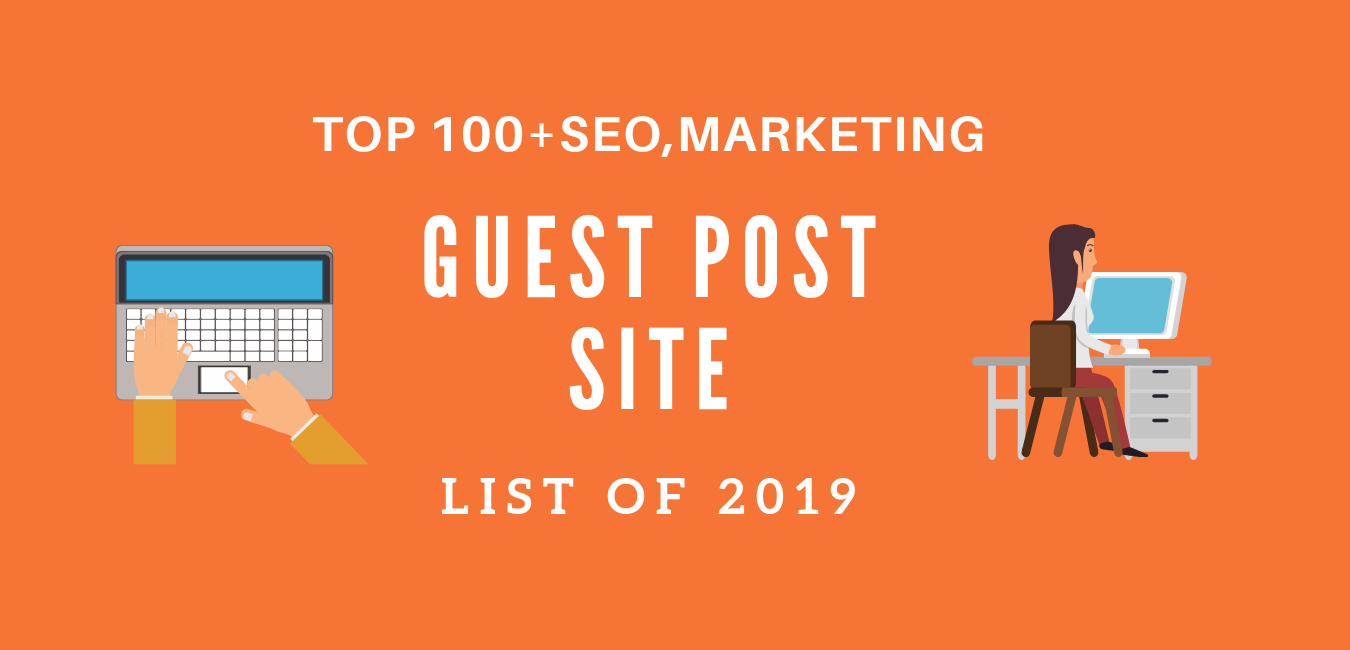 Top 100+ Marketing & SEO Niche Guest Post Sites For 2020