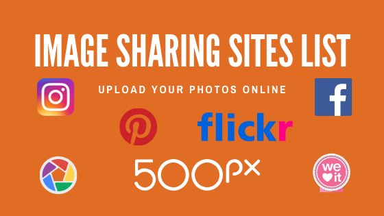 Top 150+ Free Image Sharing Sites List For SEO 2020 With High DA