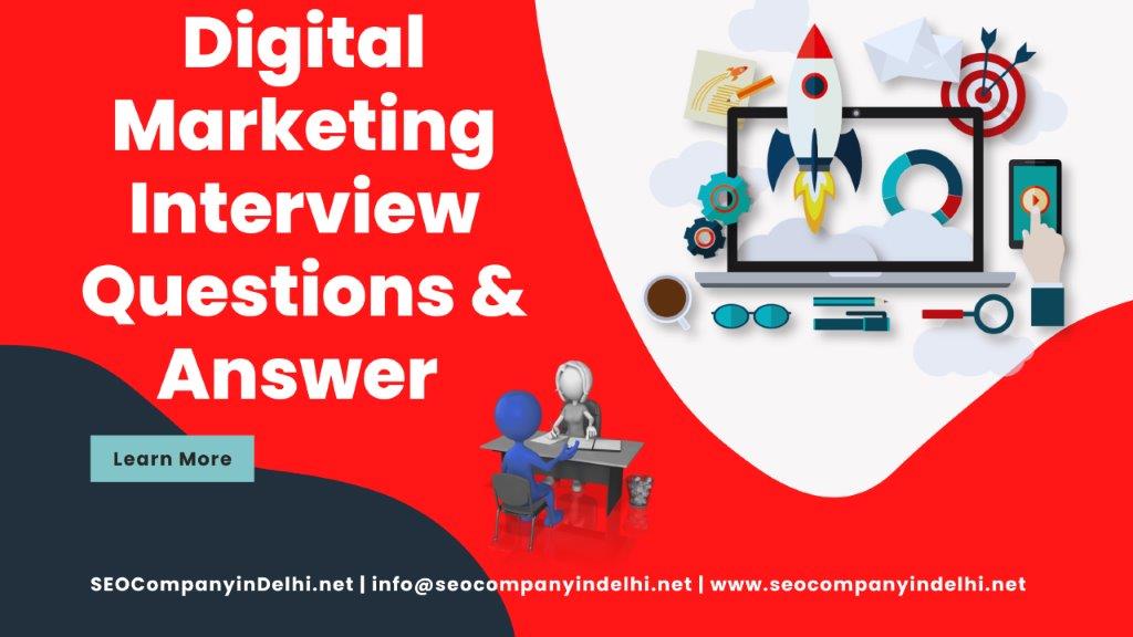 Read more about the article Top 100+ Digital Marketing Interview Questions & Answer 2023